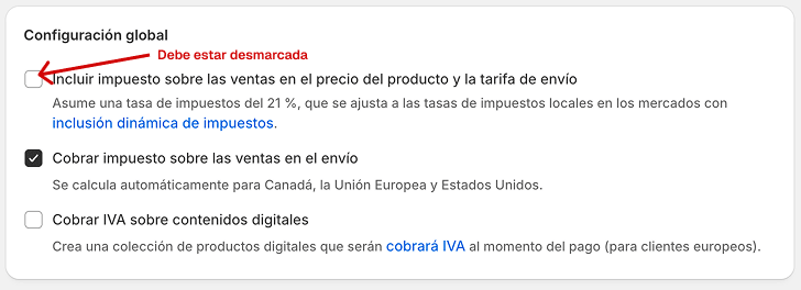 Opción Incluir impuesto sobre las ventas en el precio del producto desmarcada en Configuración global de Shopify